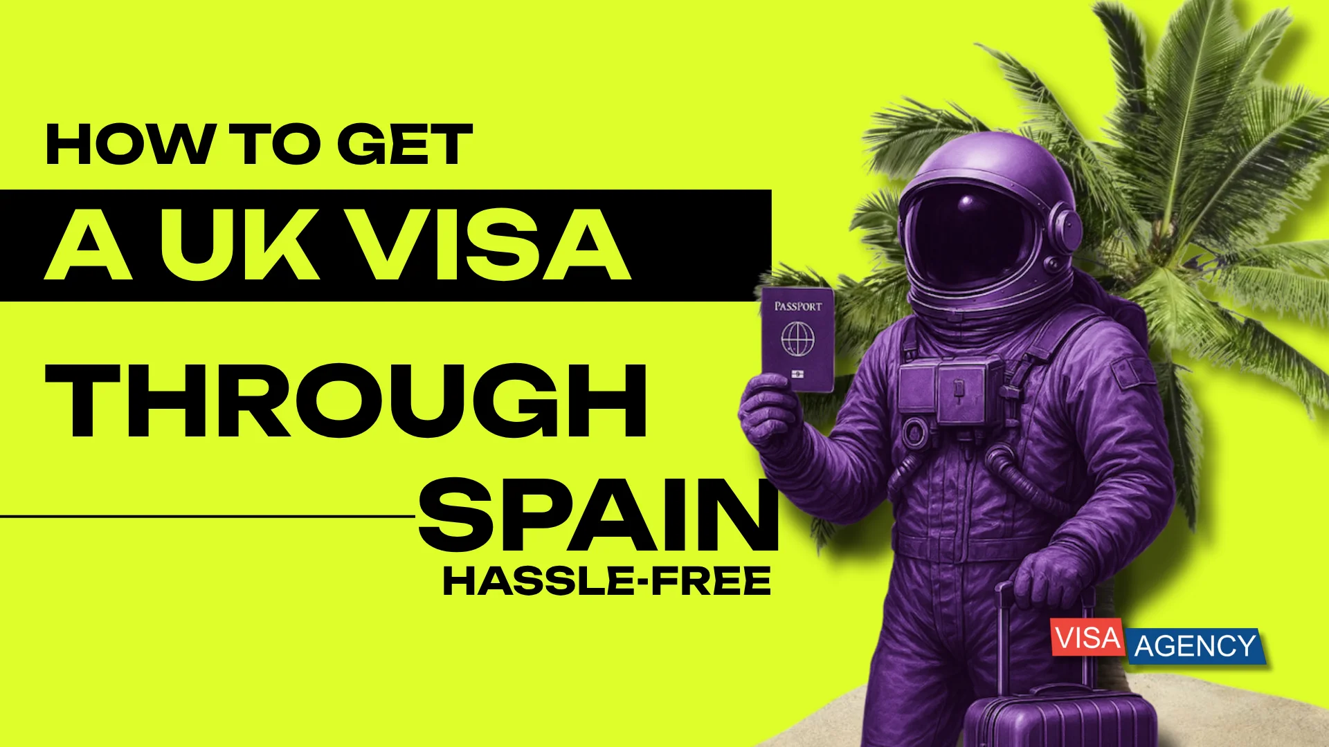 UK Visa from Spain — Visa Agency - Visa Agency