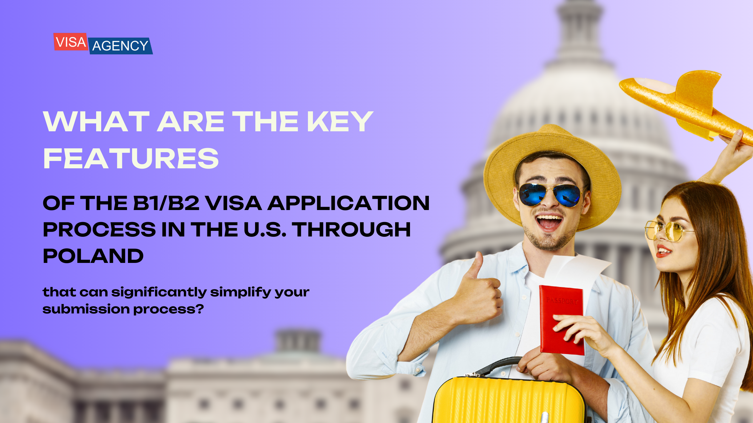 B1/B2 visa to the USA through Poland - Visa Agency