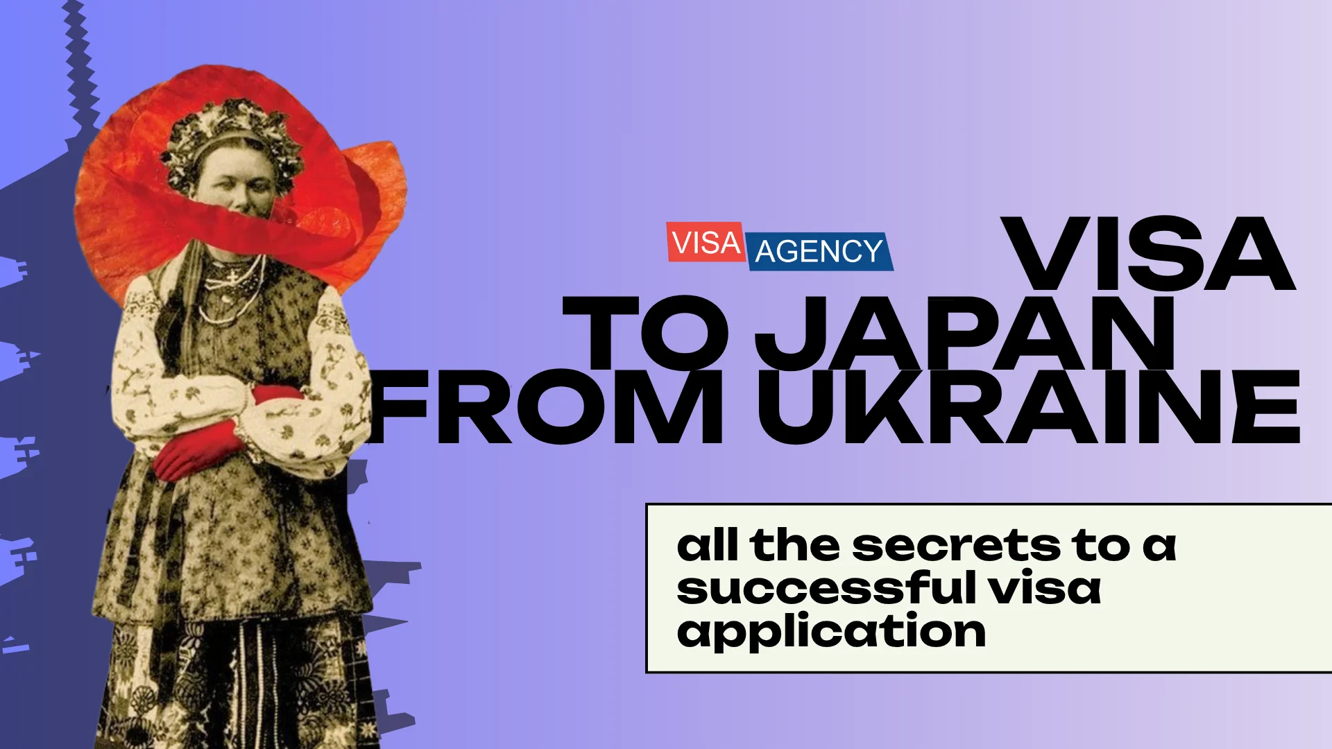 Japan Visa in Ukraine — Visa Agency - Visa Agency