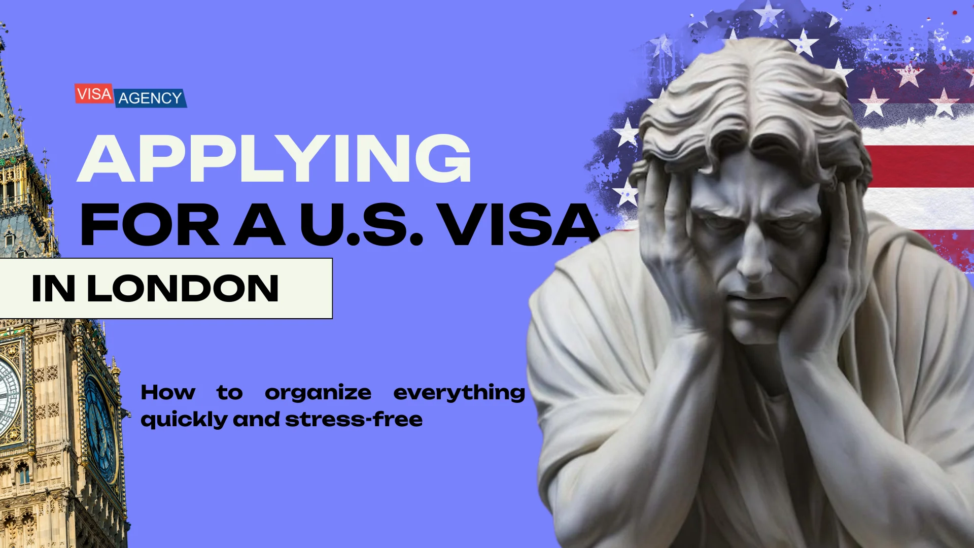 U.S. Visa in London (UK) — Visa Agency - Visa Agency