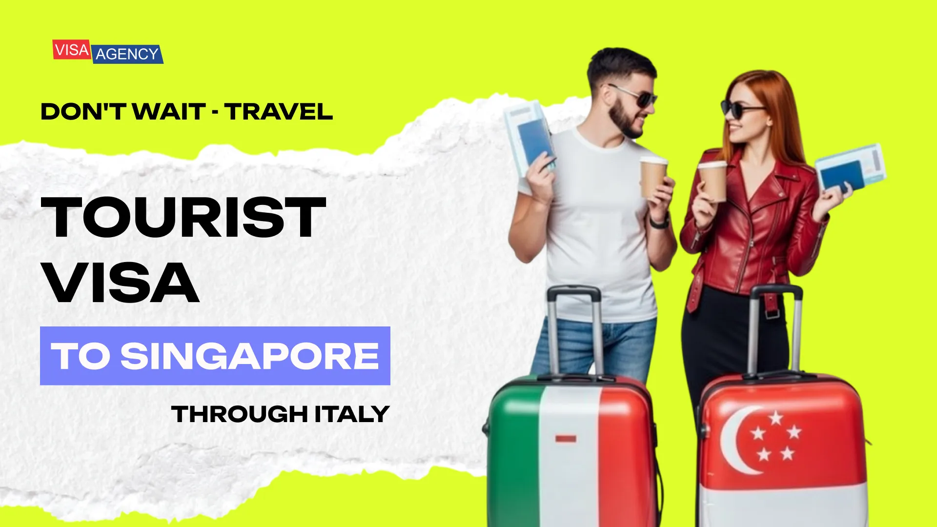 Tourist Visa to Singapore from Italy — Visa Agency - Visa Agency